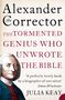 Julia Keay: Alexander the Corrector, Buch