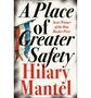 Hilary Mantel: A Place of Greater Safety, Buch, Buch
