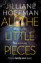 Jilliane Hoffman: All the Little Pieces, Buch