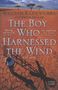 William Kamkwamba: The Boy Who Harnessed the Wind, Buch, Buch