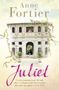 Anne Fortier: Juliet, Buch