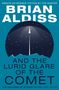 Brian Aldiss: And the Lurid Glare of the Comet, Buch