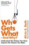 Alvin Roth: Who Gets What - And Why, Buch