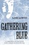 Lois Lowry: Gathering Blue, Buch