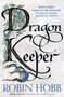 Robin Hobb: Dragon Keeper, Buch