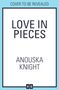 Erin Knight: Love in Pieces, Buch