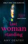 Amy Gentry: Last Woman Standing, Buch