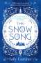 Sally Gardner: The Snow Song, Buch