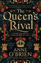 Anne O'Brien: The Queen's Rival, Buch