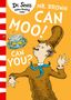 Seuss: Mr. Brown Can Moo! Can You?, Buch