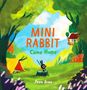 John Bond: Mini Rabbit Come Home, Buch