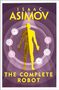 Isaac Asimov: The Complete Robot, Buch, Buch