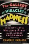 Charlie English: The Gallery of Miracles and Madness, Buch