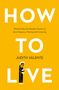 Judith Valente: How to Live, Buch