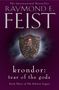 Raymond E. Feist: Krondor: Tear of the Gods, Buch