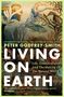 Peter Godfrey-Smith: Living on Earth, Buch