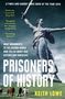Keith Lowe: Prisoners of History, Buch