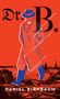 Daniel Birnbaum: Dr. B., Buch