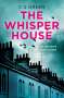 C S Green: The Whisper House, Buch