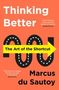 Marcus Du Sautoy: Thinking Better, Buch