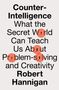 Robert Hannigan: Hannigan, R: Counter-Intelligence, Buch