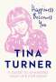 Tina Turner: Happiness Becomes You, Buch