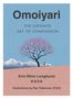 Erin Niimi Longhurst: Omoiyari, Buch