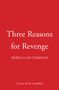 Dervla Mctiernan: Three Reasons for Revenge, Buch