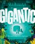 Rob Biddulph: Gigantic, Buch