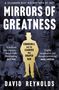 David Reynolds: Mirrors of Greatness, Buch