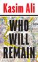 Kasim Ali: Who Will Remain, Buch