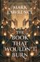 Mark Lawrence: The Book That Wouldn't Burn, Buch