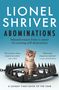 Lionel Shriver: Abominations, Buch