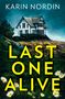 Karin Nordin: Last One Alive, Buch