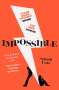 Sarah Lotz: Impossible, Buch