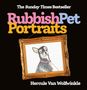 Hercule van Wolfwinkle: Rubbish Pet Portraits, Buch