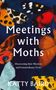 Katty Baird: Meetings with Moths, Buch