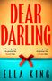 Ella King: Dear Darling Exaiie Pb, Buch, Buch