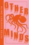 Peter Godfrey-Smith: Other Minds, Buch
