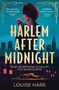 Louise Hare: Harlem After Midnight, Buch