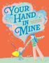 "Your Hand in Mine" steht groß auf einer Wolke. Darunter halten sich ein Kind und ein Erwachsener an den Händen.