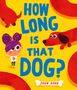 John Bond: How Long is that Dog?, Buch