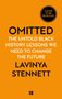 Lavinya Stennett: Omitted, Buch