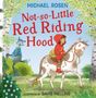 Michael Rosen (geb. 1963): Not-So-Little Red Riding Hood, Buch