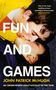 John Patrick McHugh: Fun and Games, Buch