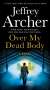 Jeffrey Archer: Over My Dead Body, Buch