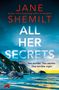 Jane Shemilt: All Her Secrets, Buch