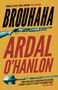 Ardal O'Hanlon: Brouhaha, Buch