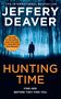 Jeffery Deaver: Hunting Time, Buch, Buch