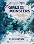 Ellen Ryan: Girls Who Slay Monsters, Buch